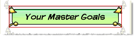 Your Master Goals
