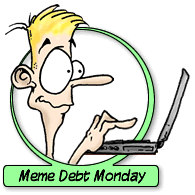 Meme Debt Monday